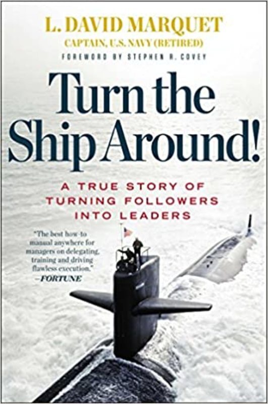 Book cover for "Turn the Ship Around!" by L. David Marquet