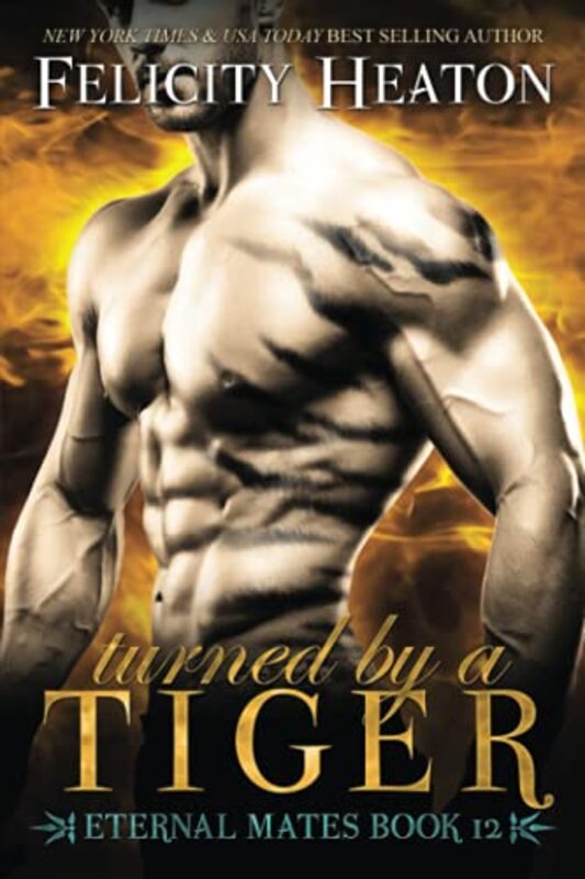 Book cover for "Turned by a Tiger" by Felicity Heaton