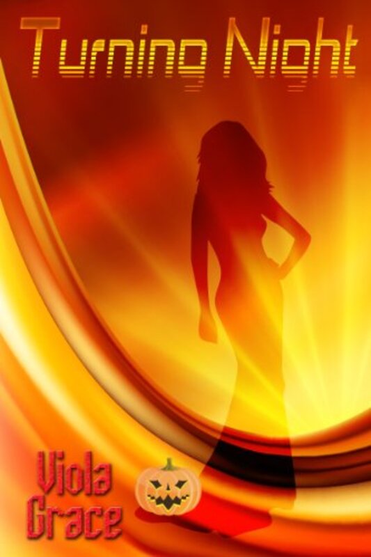 Book cover for "Turning Night" by Viola Grace