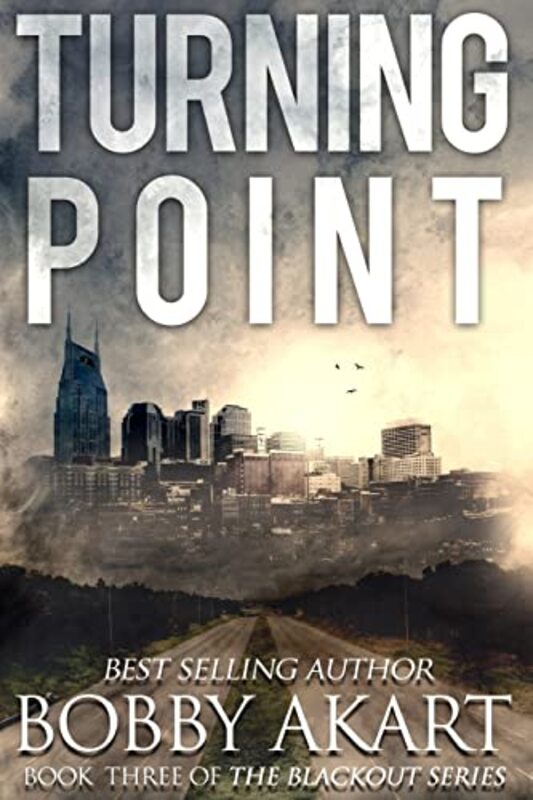 Book cover for "Turning Point" by Bobby Akart