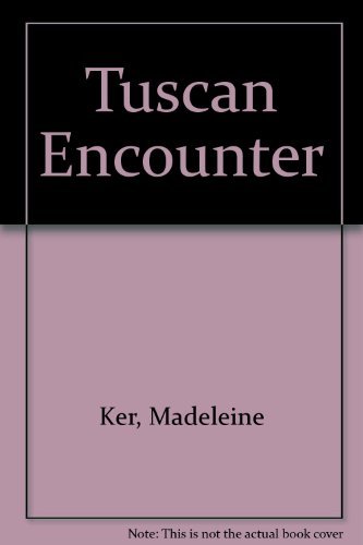 Book cover for "Tuscan Encounter" by Marius Gabriel