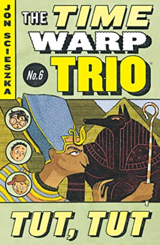 Book cover for "Tut, Tut" by Jon Scieszka