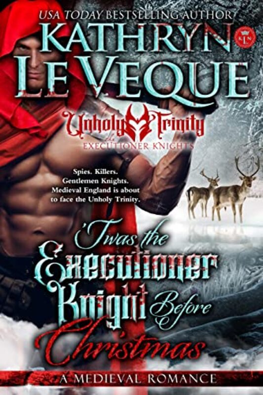 Book cover for "Twas the Executioner Knight Before Christmas" by Kathryn Le Veque