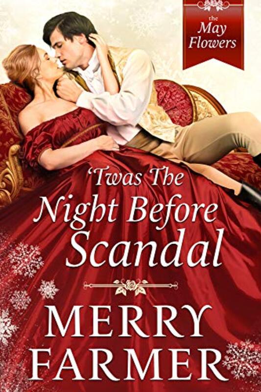 Book cover for "Twas the Night Before Scandal" by Merry Farmer