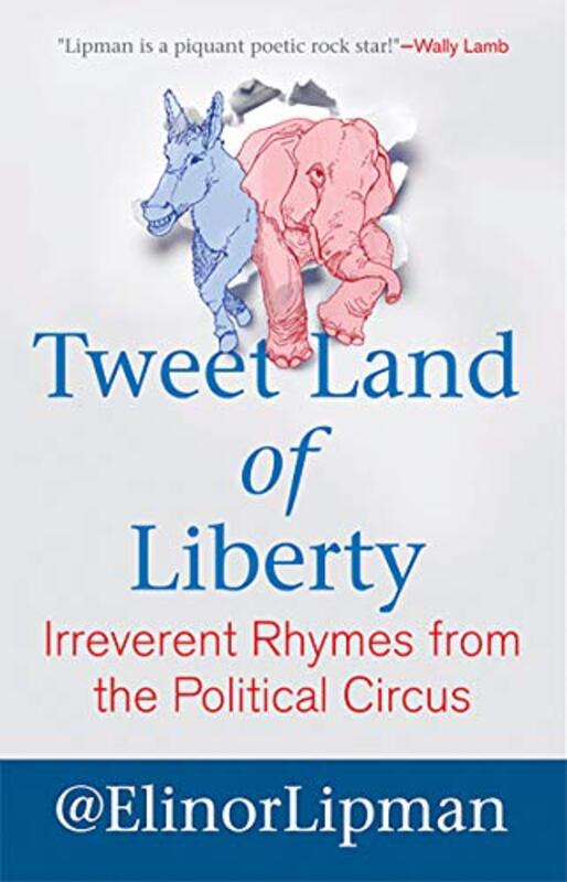 Book cover for "Tweet Land of Liberty" by Elinor Lipman