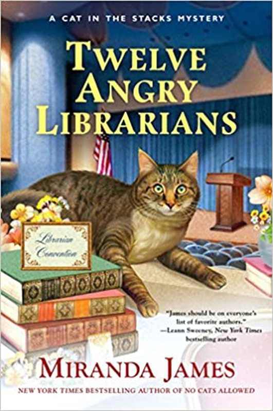 Book cover for "Twelve Angry Librarians" by Miranda James