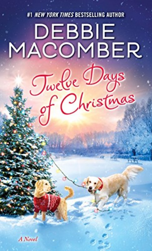Book cover for "Twelve Days of Christmas" by Debbie Macomber