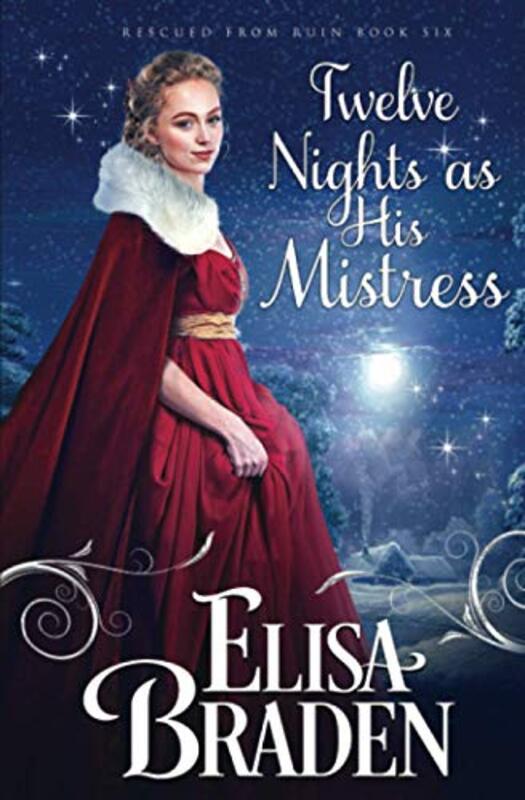 Book cover for "Twelve Nights as His Mistress" by Elisa Braden