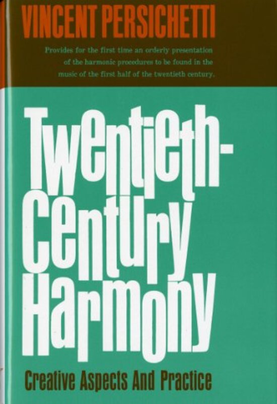 Book cover for "Twentieth-Century Harmony" by Vincent Persichetti