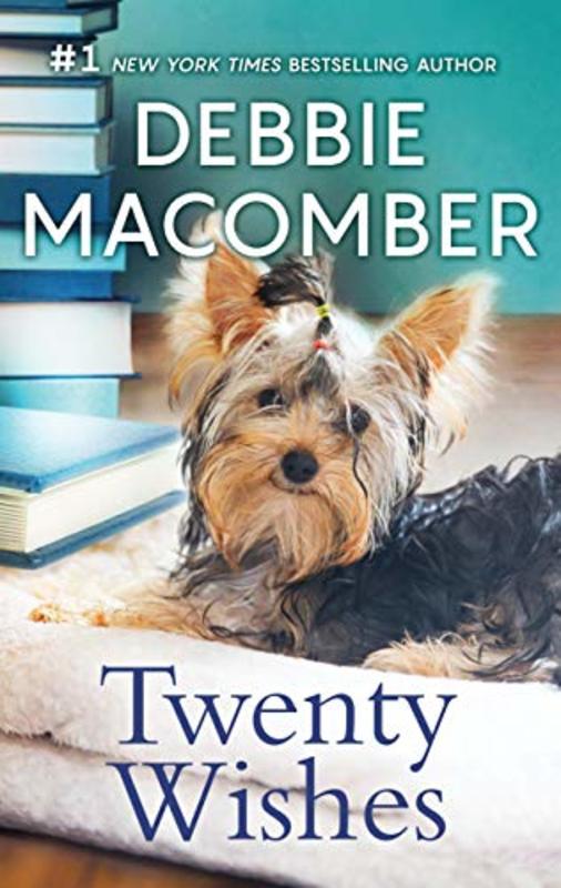 Book cover for "Twenty Wishes" by Debbie Macomber