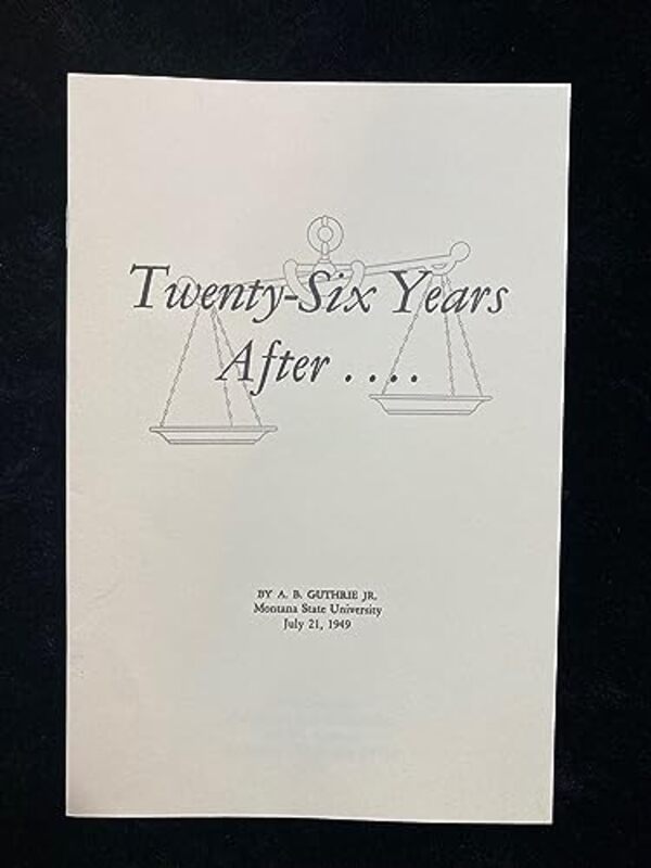 Book cover for "Twenty-Six Years After" by AB Guthrie Jr