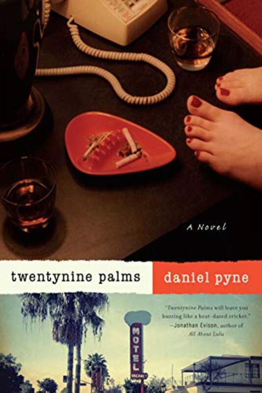 Book cover for "Twentynine Palms" by Daniel Pyne