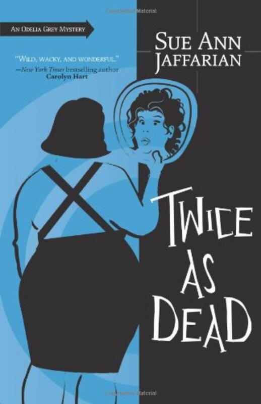 Book cover for "Twice As Dead" by Sue Ann Jaffarian