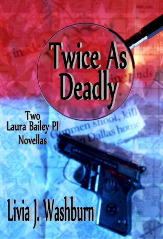 Book cover for "Twice As Deadly" by Livia J Washburn