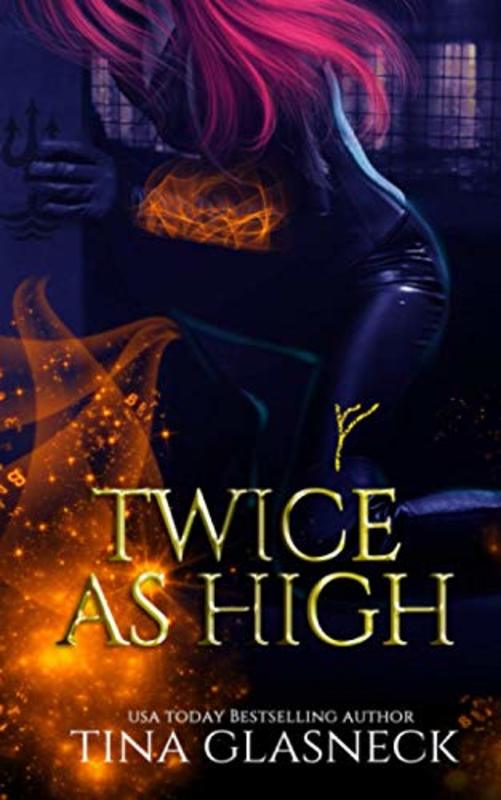 Book cover for "Twice As High" by Tina Glasneck