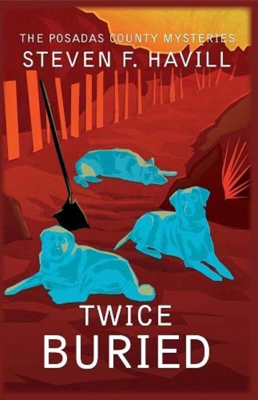 Book cover for "Twice Buried" by Steven F Havill