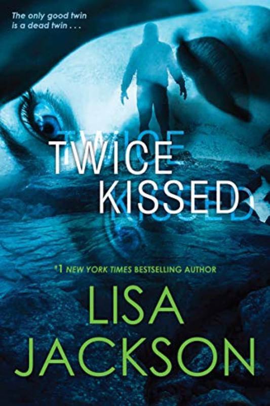 Book cover for "Twice Kissed" by Lisa Jackson