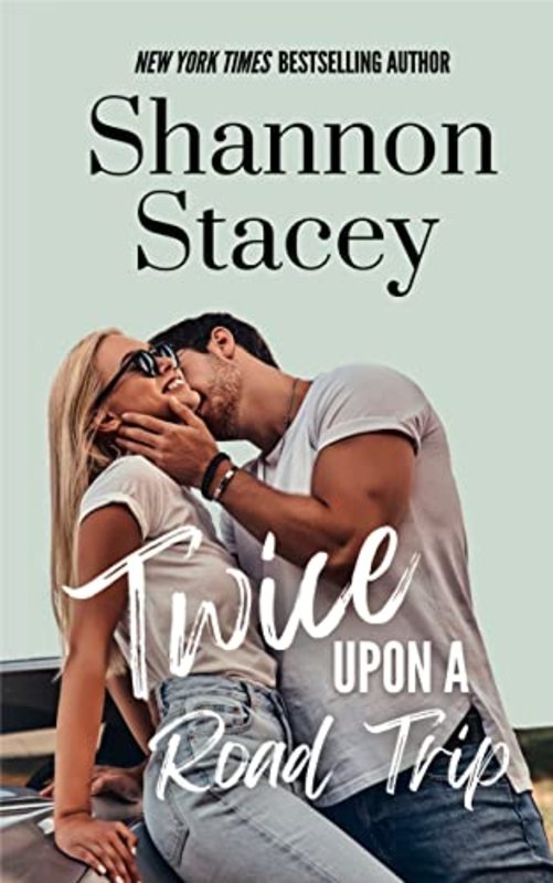 Book cover for "Twice Upon A Road Trip" by Shannon Stacey