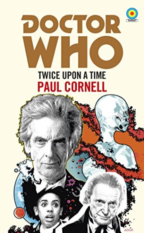 Book cover for "Twice Upon a Time" by Paul Cornell