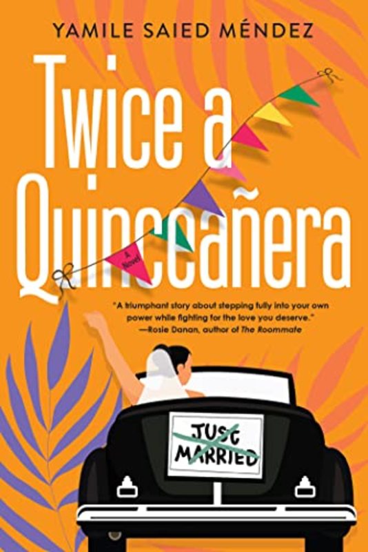 Book cover for "Twice a Quinceañera" by Yamile Saied Mendez