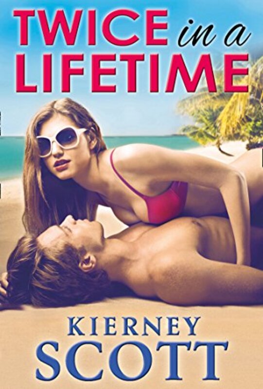 Book cover for "Twice in a Lifetime" by Kierney Scott