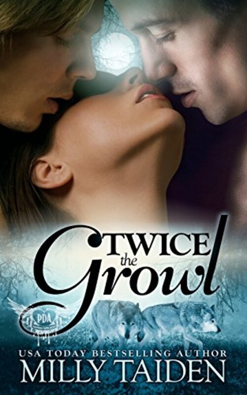Book cover for "Twice the Growl" by Milly Taiden