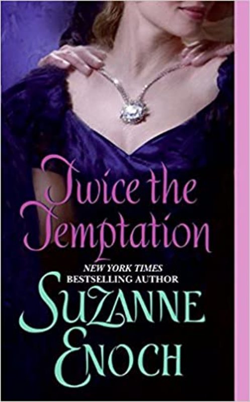Book cover for "Twice the Temptation" by Suzanne Enoch