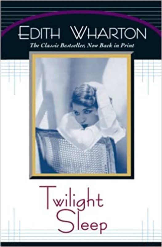 Book cover for "Twilight Sleep" by Edith Wharton