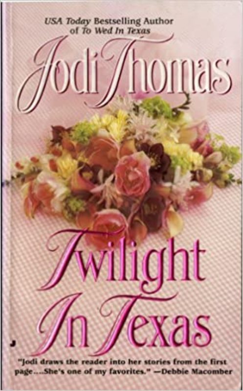 Book cover for "Twilight in Texas" by Jodi Thomas