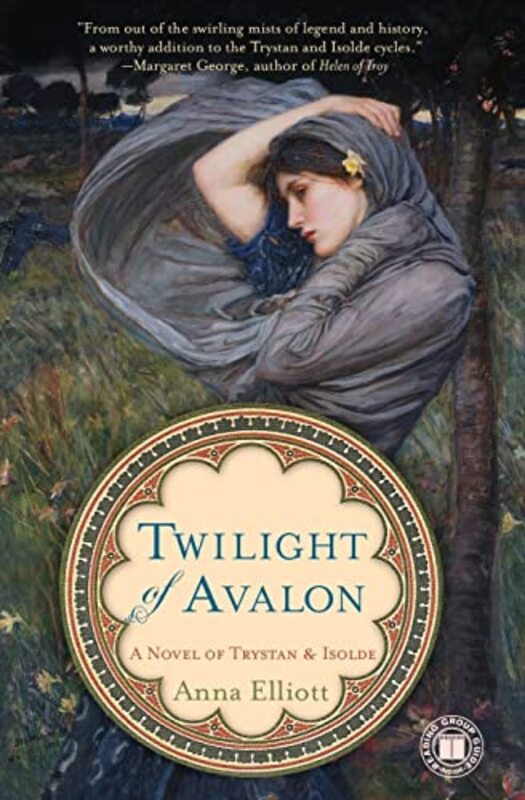 Book cover for "Twilight of Avalon" by Anna Elliott