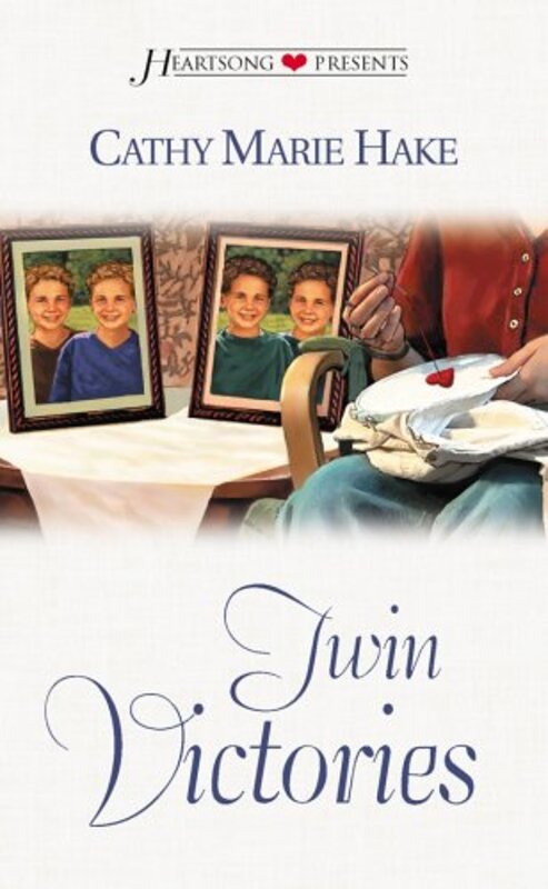 Book cover for "Twin Victories" by Cathy Marie Hake