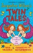 Book cover for "Twin Tales" by Jacqueline Wilson