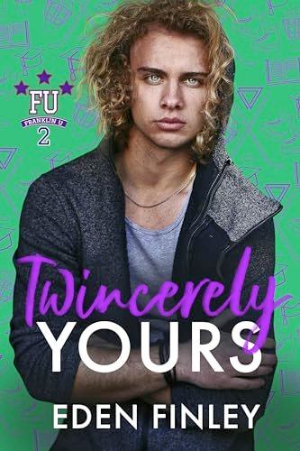Book cover for "Twincerely Yours" by Eden Finley