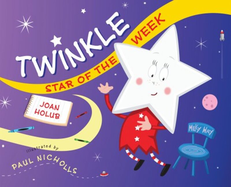 Book cover for "Twinkle, Star of the Week" by Joan Holub