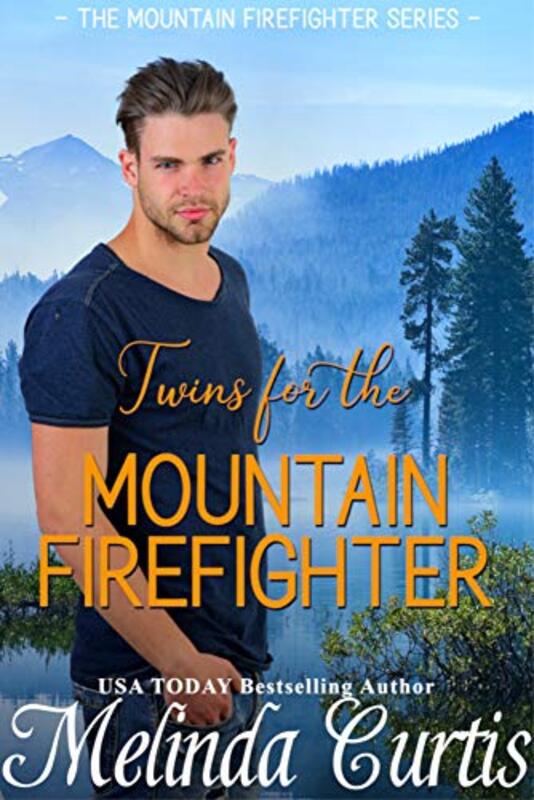 Book cover for "Twins for the Mountain Firefighter" by Melinda Curtis