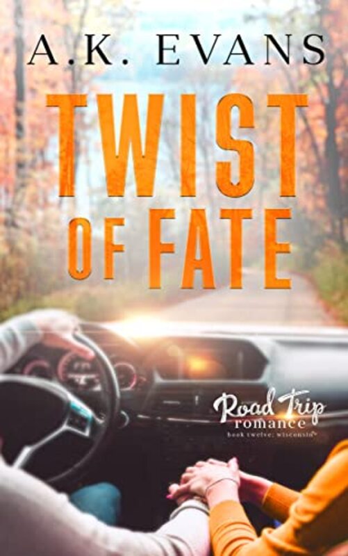 Book cover for "Twist of Fate" by AK Evans