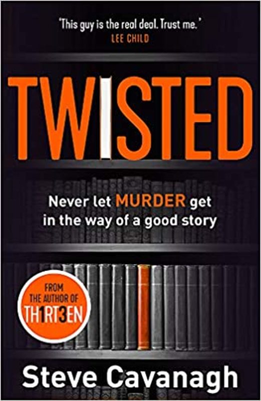 Book cover for "Twisted" by Steve Cavanagh