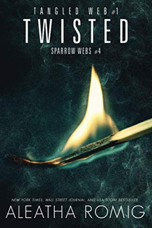 Book cover for "Twisted" by Aleatha Romig