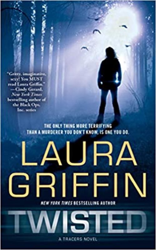 Book cover for "Twisted" by Laura Griffin