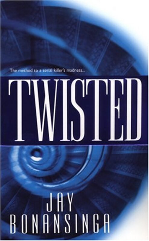 Book cover for "Twisted" by Jay Bonansinga
