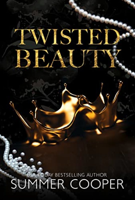 Book cover for "Twisted Beauty" by Summer Cooper