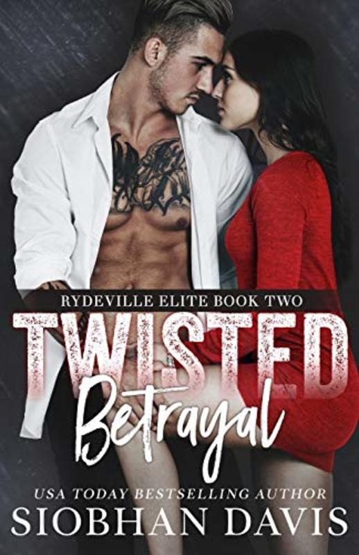 Book cover for "Twisted Betrayal" by Siobhan Davis