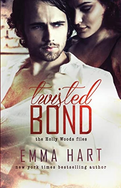 Book cover for "Twisted Bond" by Emma Hart