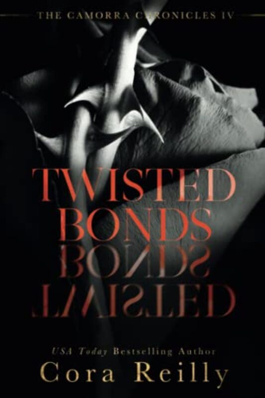 Book cover for "Twisted Bonds" by Cora Reilly