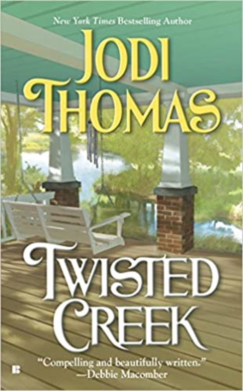 Book cover for "Twisted Creek" by Jodi Thomas