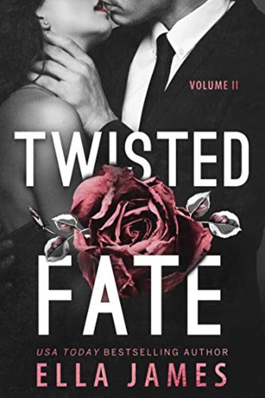 Book cover for "Twisted Fate" by Ella James
