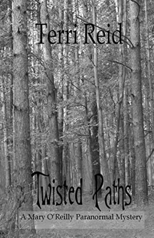 Book cover for "Twisted Paths" by Terri Reid
