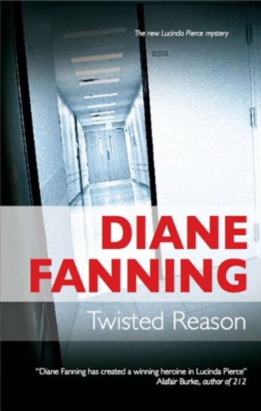Book cover for "Twisted Reason" by Diane Fanning