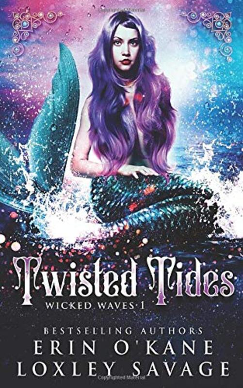 Book cover for "Twisted Tides" by Loxley Savage