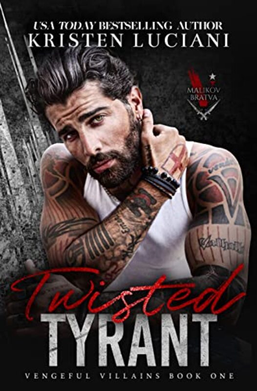 Book cover for "Twisted Tyrant" by Kristen Luciani